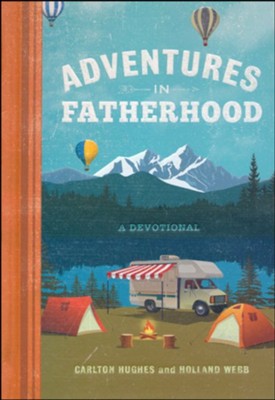 ADVENTURES OF FATHERHOOD Daily Devotional Book