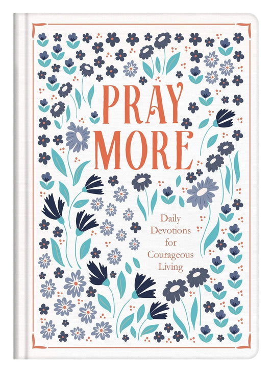 PRAY MORE Daily Devotional Book