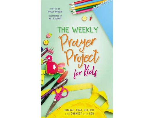 WEEKLY PRAYER PROJECT for Kids Book